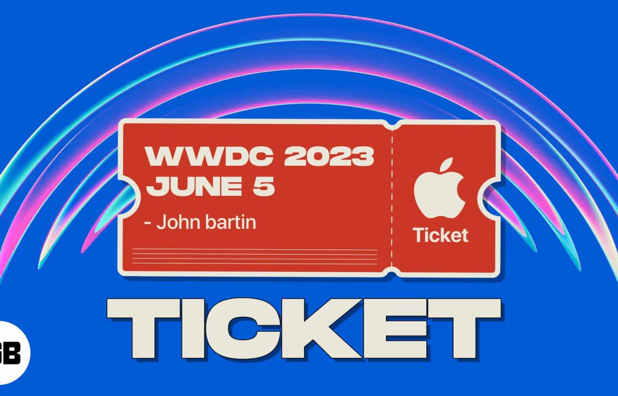 How to get personal tickets to WWDC 2023